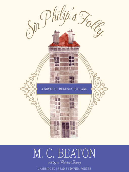 Title details for Sir Philip's Folly by M. C. Beaton - Wait list